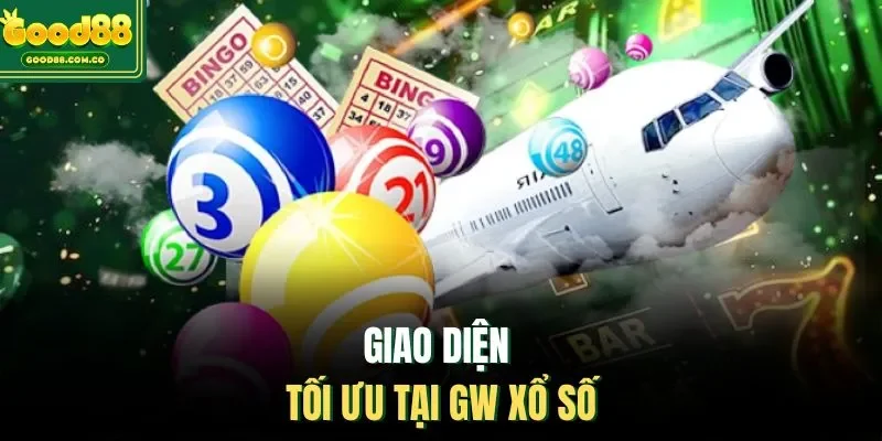 Giao diện tối ưu tại GW xổ số 