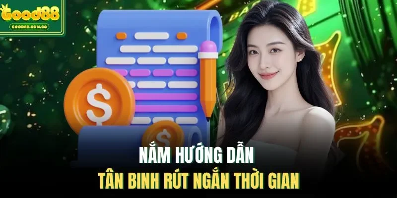 Nắm hướng dẫn tân binh rút ngắn thời gian